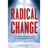 Radical Change: A Christian's Response to Secular Humanism