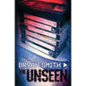 The Unseen