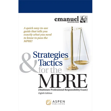 Strategies & Tactics for the MPRE