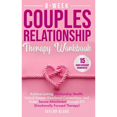 8-Week Couples Relationship Therapy Workbook