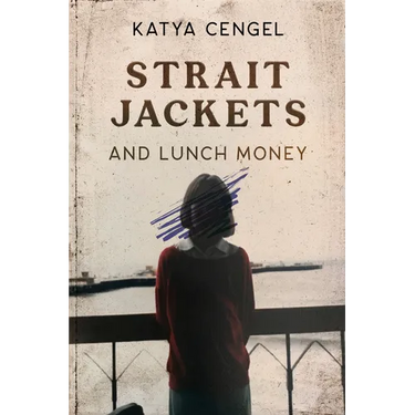 Straitjackets and Lunch Money: A 10-Year-Old in a Psychosomatic Ward
