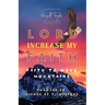 LORD Increase My FAITH: Faith to Move Mountains