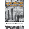 We Remember Lest the World Forget: Memories of the Minsk Ghetto