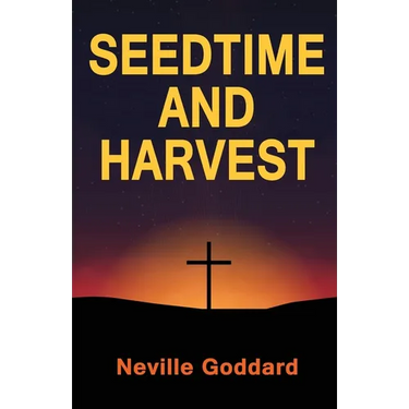 Seedtime and Harvest