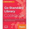 Go Standard Library Cookbook