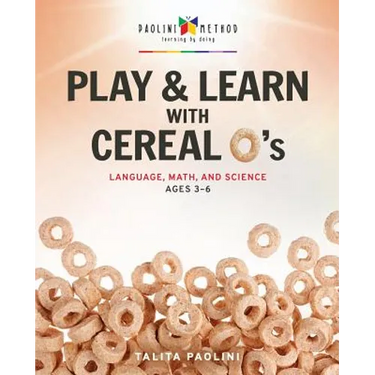 Play & Learn with Cereal O's: Language, Math, and Science