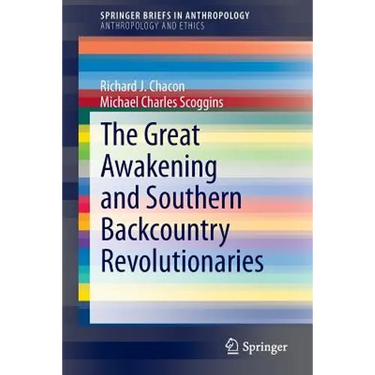 The Great Awakening and Southern Backcountry Revolutionaries