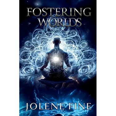 Fostering Worlds