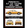 Porsche 911 2.7 - 3.0 - 3.2 Litre 1973-1989 Workshop Manual