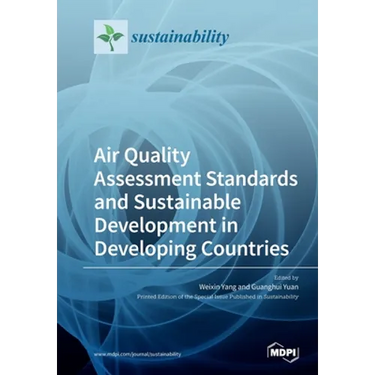 Air Quality Assessment Standards and Sustainable Development in Developing Countries