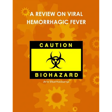 A Review on Viral Hemorrhagic Fever