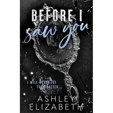 Before I Saw You