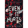 Even if it Hurts