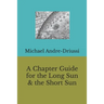A Chapter Guide for the Long Sun & the Short Sun