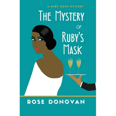 The Mystery of Ruby's Mask: A 1930s Golden Age Cosy Mystery