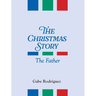 The Christmas Story: The Father