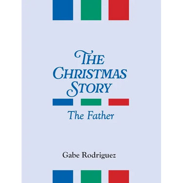 The Christmas Story: The Father