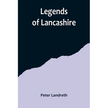 Legends of Lancashire
