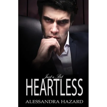 Just a Bit Heartless
