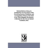 Medical Reform: Being An Examination into the Nature of the Prevailing System of Medicine; and An Exposition of Some of Its Chief Evils; With Allopath
