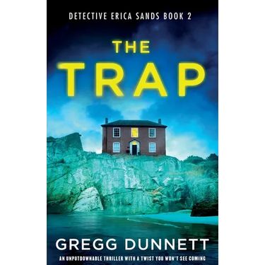 The Trap: An unputdownable thriller with a twist you won't see coming