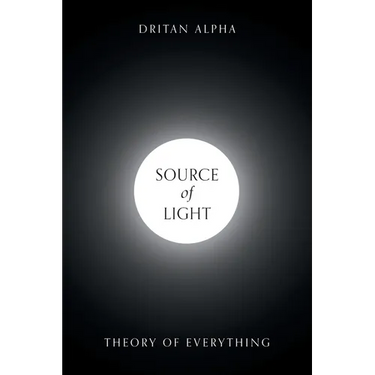 Source of Light: Theory of Everything
