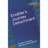 Enabler's Journey Detachment: Enabler's Journey Recovery Series Book 2