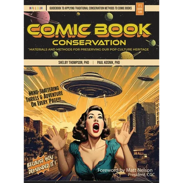 Comic Book Conservation: Materials and Methods for Preserving our Pop Culture Heritage