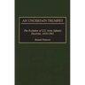 An Uncertain Trumpet: The Evolution of U.S. Army Infantry Doctrine, 1919-1941