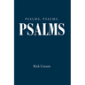 Psalms, Psalms, Psalms