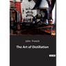 The Art of Distillation