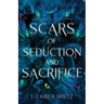 Scars of Seduction and Sacrifice: Dark Eden Book Two