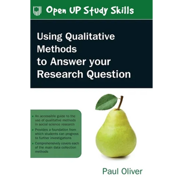 Using Qualitative Methods to Answer Your Research Question