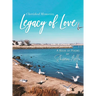 Cherished Memories, Legacy of Love