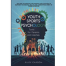 Youth Sports Psychology: Tools for Parents and Coaches
