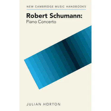 Robert Schumann: Piano Concerto