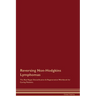 Reversing Non-Hodgkins Lymphomas The Raw Vegan Detoxification & Regeneration Workbook for Curing Patients.