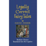 Legally Correct Fairy Tales