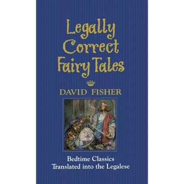 Legally Correct Fairy Tales