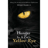 Hunger In A Cat's Yellow Eye