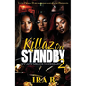 Killaz On Standby 2