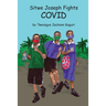 Sitwe Joseph Fights COVID