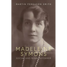 Madeleine Symons: Social and Penal Reformer