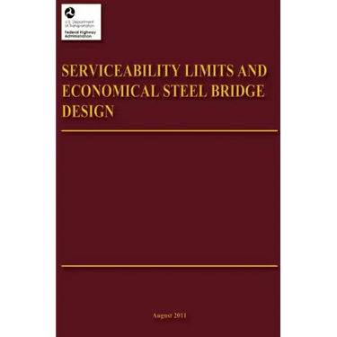 Serviceability Limits and Economical Steel Bridge Design