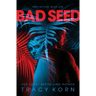 Bad Seed