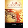 Healing the Gospel