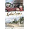 Lakeland: Picturing Change
