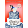 Always the Baker, Finally the Bride: Another Emma Rae Creation