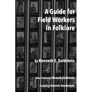 A Guide for Field Workers in Folklore