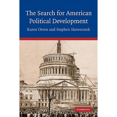 The Search for American Political Development